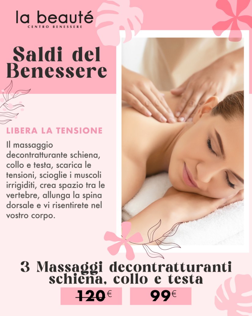 La Beaute - Saldi del Benessere estate 2026 - 3 massaggi decontratturanti schiena collo e testa