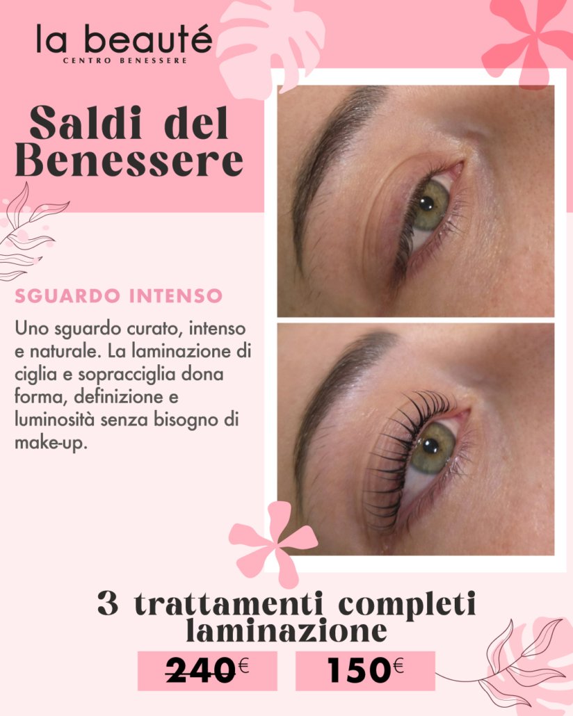 La Beaute - Saldi del Benessere estate 2026 - 3 trattamenti completi laminazione
