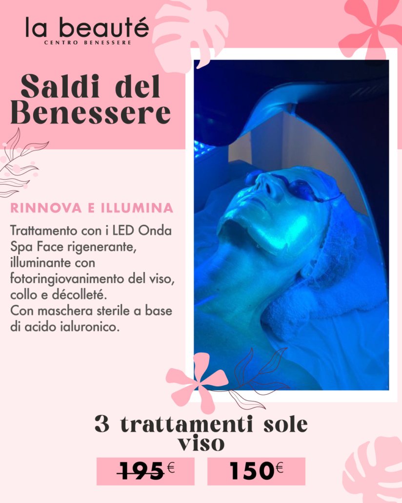La Beaute - Saldi del Benessere estate 2026 - 3 trattamenti sole viso